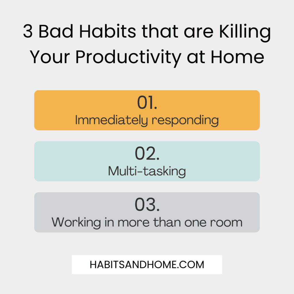 3 Habits that Are Killing Your Productivity at Home(02)